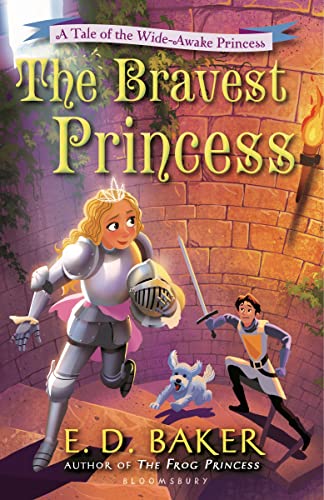 Stock image for The Bravest Princess: A Tale of the Wide-Awake Princess for sale by Your Online Bookstore