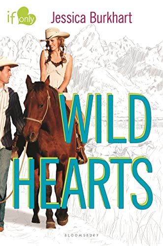 Beispielbild fr Wild Hearts : An If Only Novel zum Verkauf von Better World Books: West