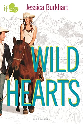 Beispielbild fr Wild Hearts : An If Only Novel zum Verkauf von Better World Books