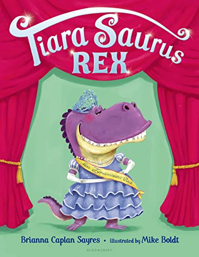 Stock image for Tiara Saurus Rex for sale by Wonder Book