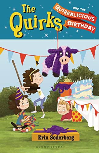 9781619633704: The Quirks and the Quirkalicious Birthday (The Quirks, 3)