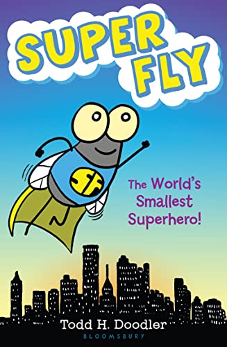 9781619633797: Super Fly: The World's Smallest Superhero!