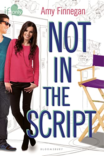 9781619633971: Not in the Script (If Only...)