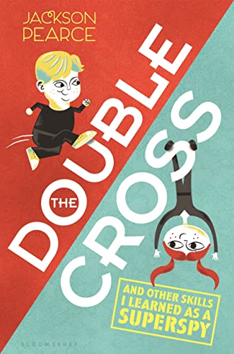 Beispielbild fr The Doublecross: (And Other Skills I Learned as a Superspy) zum Verkauf von ThriftBooks-Atlanta