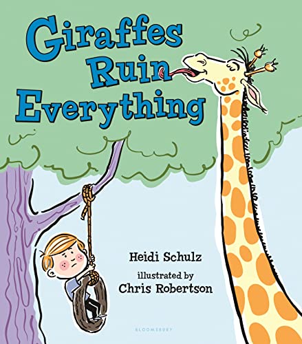 Stock image for Giraffes Ruin Everything for sale by Better World Books: West