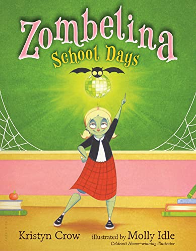 Stock image for Zombelina School Days for sale by Better World Books: West