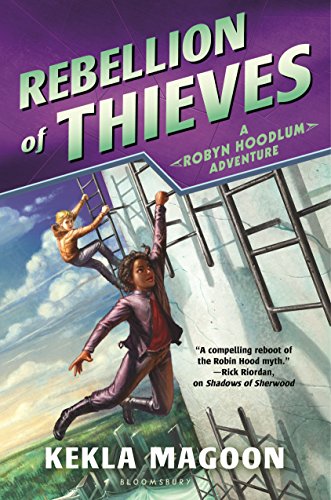 Beispielbild fr Rebellion of Thieves (A Robyn Hoodlum Adventure) zum Verkauf von Wonder Book