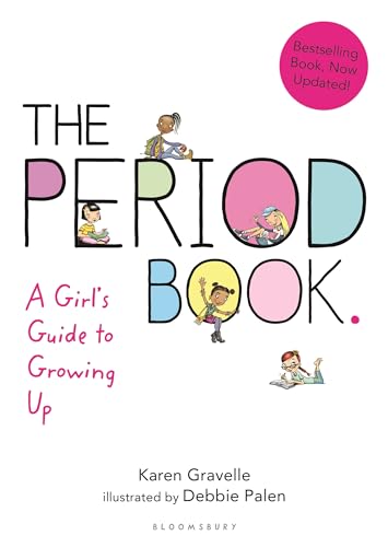 Stock image for The Period Book: A Girl's Guide to Growing Up for sale by SecondSale