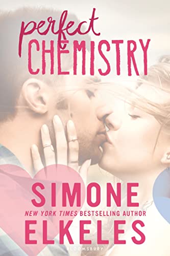 Stock image for Perfect Chemistry (A Perfect Chemistry Novel) for sale by SecondSale