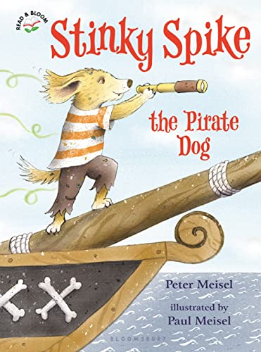 Imagen de archivo de Stinky Spike the Pirate Dog a la venta por Better World Books