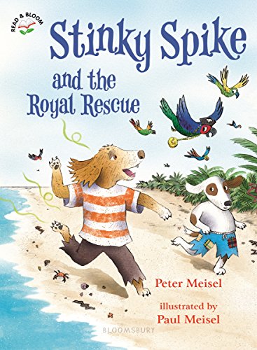 Imagen de archivo de Stinky Spike and the Royal Rescue a la venta por Better World Books