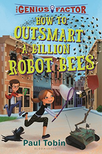 Stock image for How to Outsmart a Billion Robot Bees (The Genius Factor, 2) for sale by Orion Tech