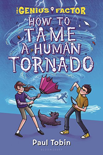 Stock image for How to Tame a Human Tornado (The Genius Factor, 3) for sale by WorldofBooks