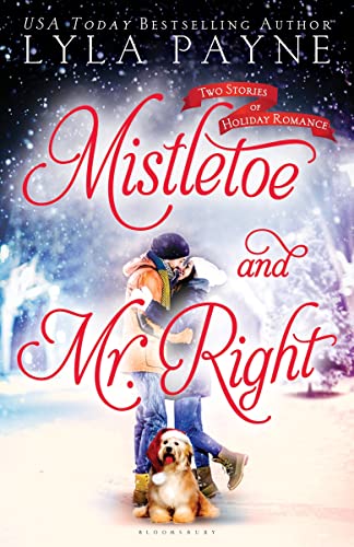 Beispielbild fr Mistletoe and Mr. Right : Two Stories of Holiday Romance zum Verkauf von Better World Books
