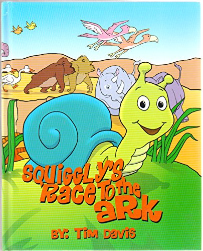 Stock image for Squiggly's Race to the Ark for sale by Half Price Books Inc.