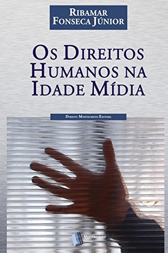 9781619650367: Os Direitos Humanos na Idade Mídia (Portuguese Edition)