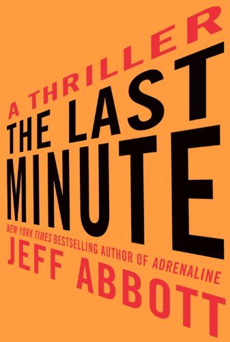 The Last Minute (9781619691162) by Abbott, Jeff