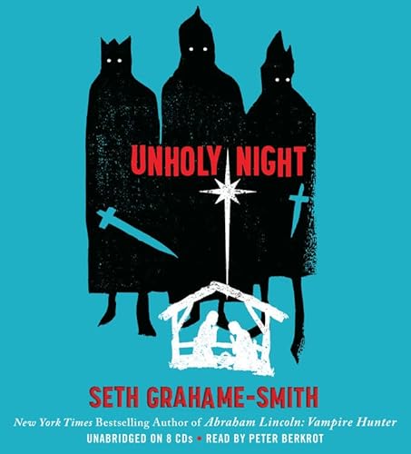 Unholy Night (9781619692961) by Grahame-Smith, Seth