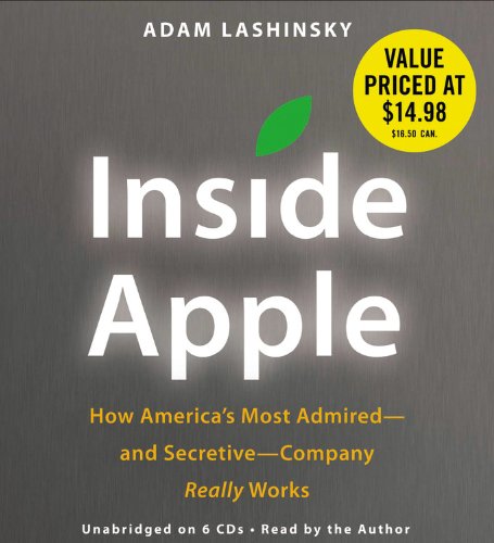 Beispielbild fr Inside Apple: How America's Most Admired--and Secretive--Company Really Works zum Verkauf von Wonder Book