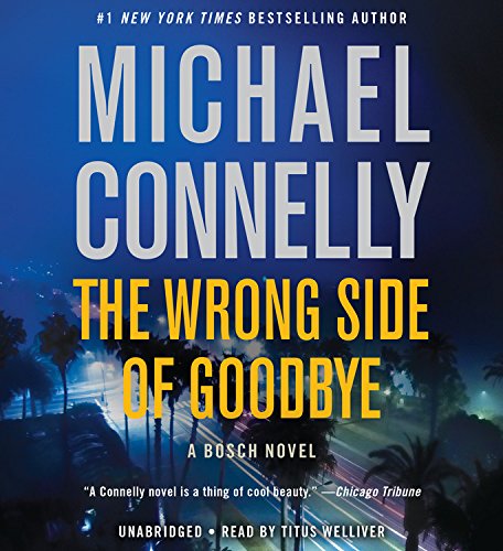 Imagen de archivo de The Wrong Side of Goodbye (A Harry Bosch Novel, 19) a la venta por Goodwill Books
