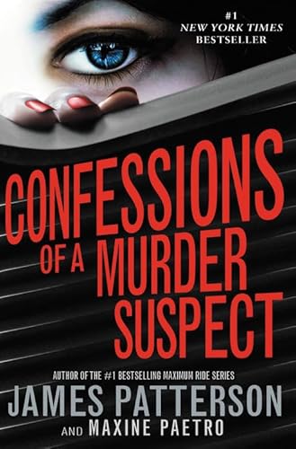 Confessions of a Murder Suspect (9781619696297) by Patterson, James; Paetro, Maxine