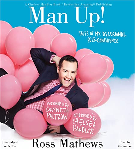 Stock image for Man Up!: Tales of My Delusional Self-Confidence for sale by SecondSale