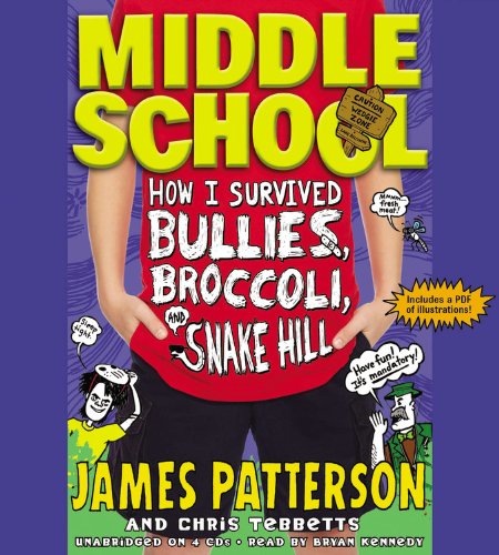 Beispielbild fr Middle School: How I Survived Bullies, Broccoli, and Snake Hill (Middle School, 4) zum Verkauf von HPB-Diamond