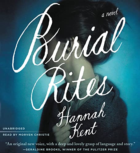 Stock image for Burial Rites: A Novel for sale by Goodwill