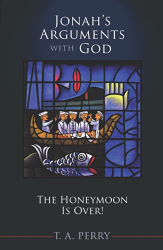 Immagine stock per Jonah's Arguments With God: The Honeymoon Is Over!