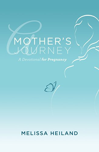 Stock-Bild f�r Mother's Journey: A Devotional for Pregnancy
