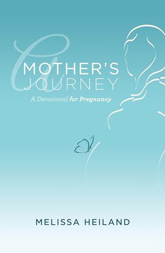 9781619704961: A Mother's Journey: A Devotional for Pregnancy
