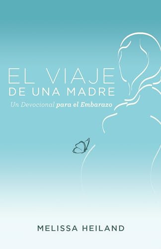 Beispielbild fr El Viaje de una Madre : Un Devocional para el Embarazo zum Verkauf von Better World Books