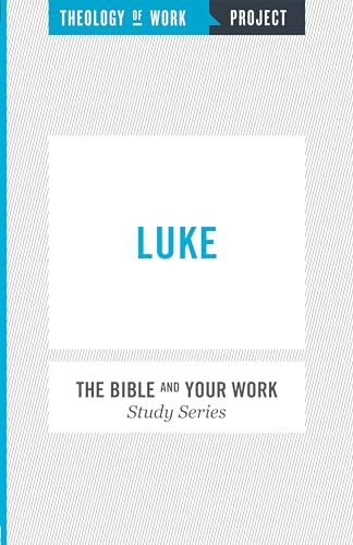 Beispielbild fr The Bible and Your Work Study Series Luke and Work zum Verkauf von WorldofBooks