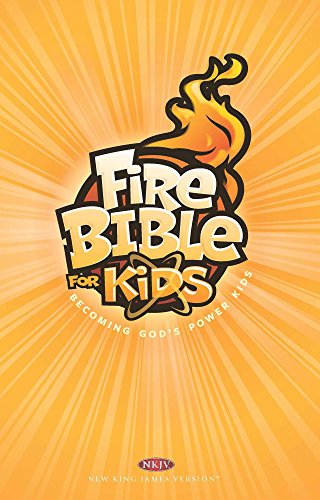 Beispielbild fr Fire Bible for Kids Paperback NKJV: Becoming God's Power Kids zum Verkauf von BooksRun