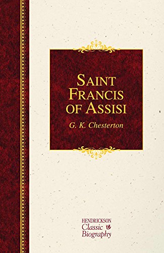 

Saint Francis of Assisi (Hendrickson Classic Biographies)