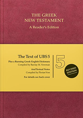 Stock image for Greek New Testament: The Text of UBS 5, Reader's Edition (English and Greek Edition) for sale by Eighth Day Books, LLC