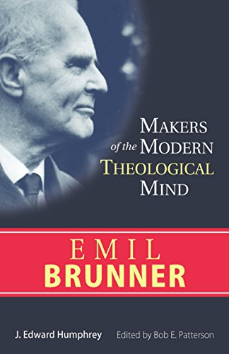 Stock image for Emil Brunner (Makers of the Modern Theological Mind) for sale by HPB Inc.