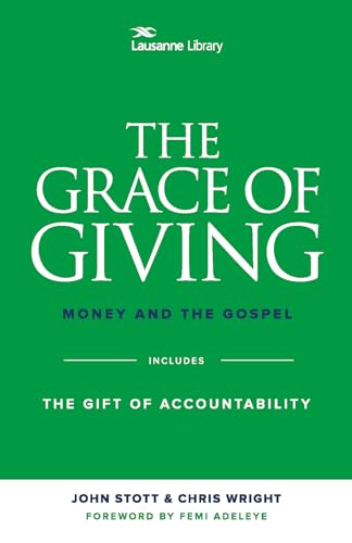 Beispielbild fr The Grace of Giving: Money and the Gospel (Lausanne Library) zum Verkauf von Jenson Books Inc