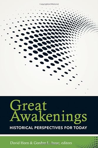 Imagen de archivo de Great Awakenings: Historical Perspectives for Today a la venta por SecondSale