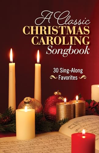 Imagen de stock para A Classic Christmas Caroling Songbook: 30 Sing-Along Favorites
