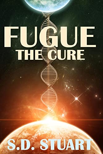 Stock image for Fugue: The Cure (Fugue Colonies) for sale by Lucky's Textbooks
