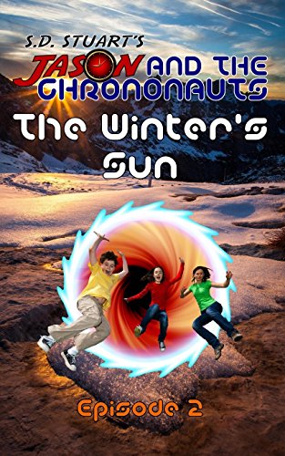 9781619780316: The Winter's Sun: A Jason and the Chrononauts Adventure: Volume 2