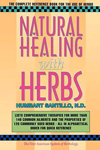 9781619796263: Natural Healing with Herbs: The Complete Reference Book for the Use of Herbs