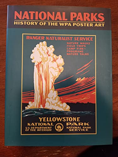 Stock image for National Parks: History of the WPA Poster Art for sale by GoldBooks