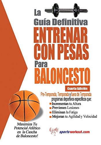 La guia definitiva - Entrenar con pesas para baloncesto (9781619842427) by Price, Rob