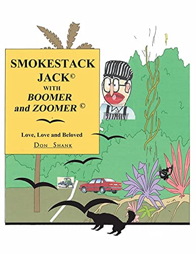 Beispielbild fr Smokestack Jack with Boomer and Zoomer zum Verkauf von Revaluation Books