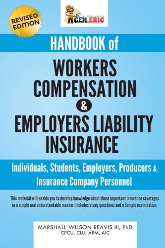 Beispielbild fr Insurance: Workers Compensation & Employers Liability: A Self-Study Book zum Verkauf von HPB Inc.