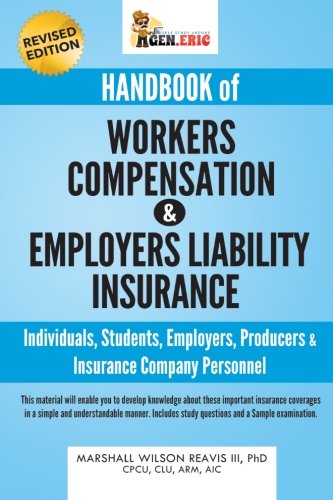 Imagen de archivo de Insurance: Workers Compensation & Employers Liability: A Self-Study Book a la venta por HPB Inc.