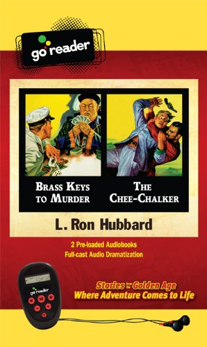 Brass Keys to Murder & the Chee-Chalker [With Earbuds] (Go Reader Audiobooks) (9781619860131) by Hubbard, L. Ron