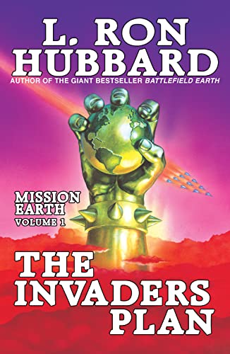 9781619861749: Mission Earth Volume 1: The Invaders Plan (Mission Earth Series)